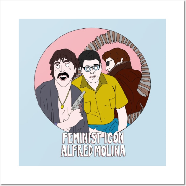 Feminist Icon Alfred Molina Wall Art by The Bechdel Cast